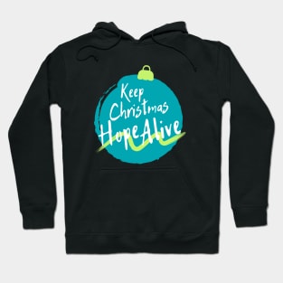 Keep Christmas Hope Alive Hoodie